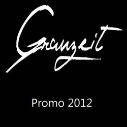Grauzeit : Promo 2012